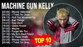 Machine Gun Kelly 2023 MIX ~ Top 10 Best Songs ~ G