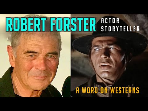 On Location with Robert Forster! Forgotten westerns! Acting Lessons! Exclusive Interview compilation