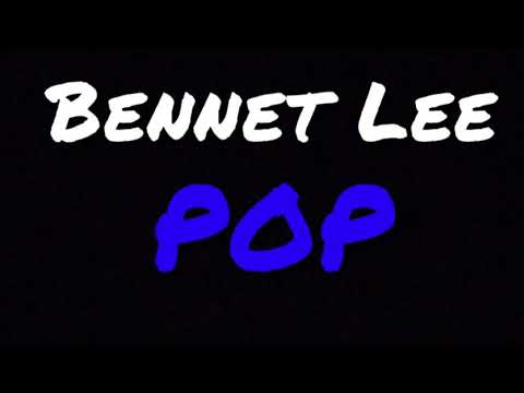 Bennet Lee - POP