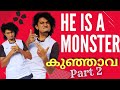 കുഞ്ഞാവ Part 2 - The Monster / Malayalam Vine / Ikru