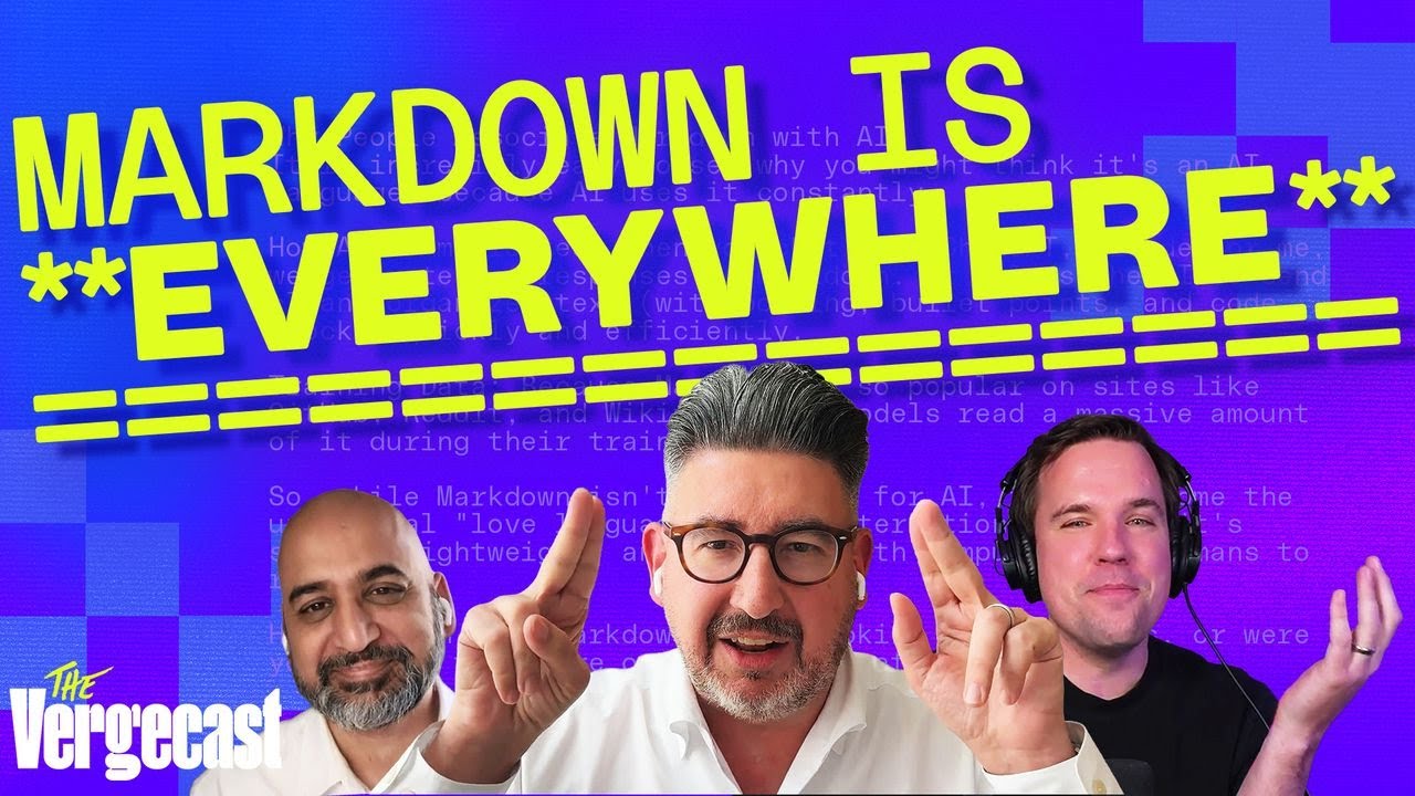 # The **epic** story of Markdown | The Vergecast