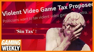 Government Wants Games Censorship AGAIN - Gaming Weekly