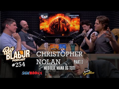 Bíóblaður #254 - Christopher Nolan: Part I með Óla, Mána og Teiti