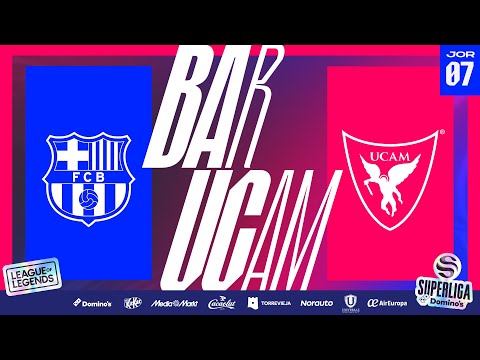 BARÇA ESPORTS VS UCAM ESPORTS - J7 - FASE REGULAR - SUPERLIGA DOMINO'S - PRIMAVERA 2025