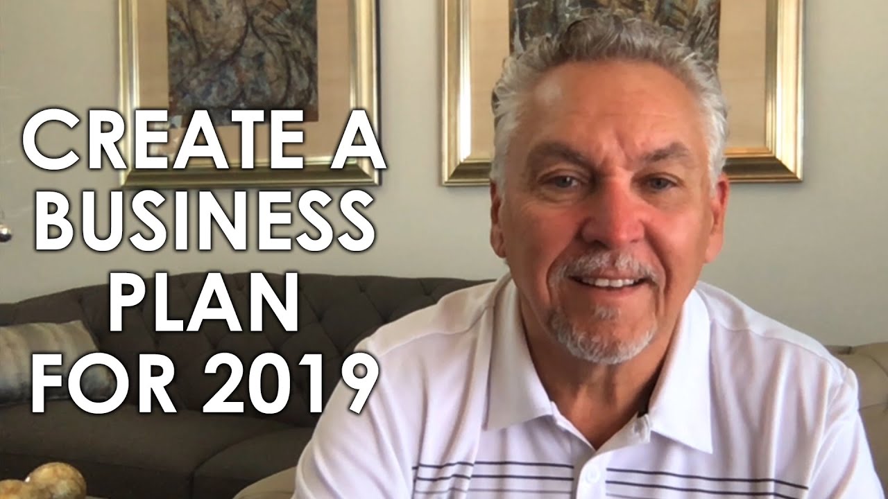 How to Create a Business Plan for 2019