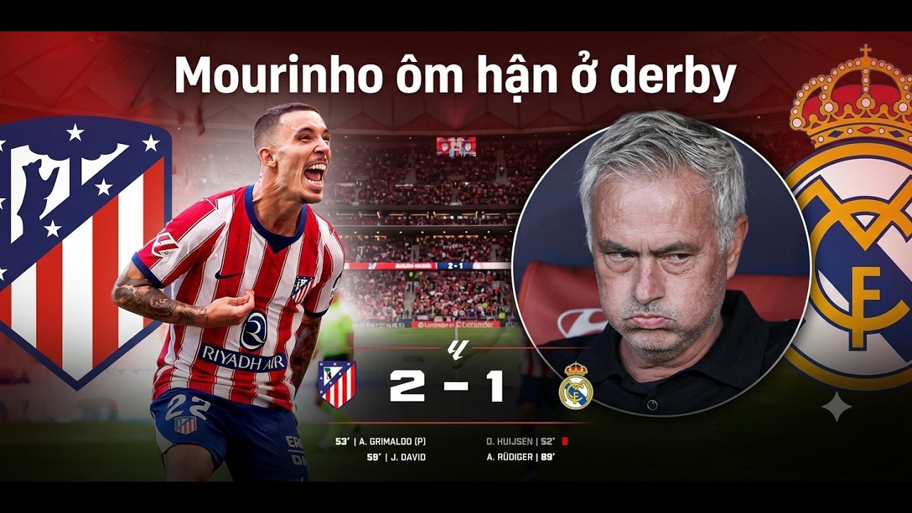 Atletico Madrid hạ Real Madrid, Los Blancos mất luôn vị trí thứ 2