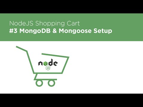 NodeJS Express MongoDB Build a Shopping Cart 3 MongoDB Mongoose Setup