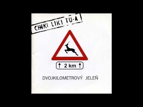 CHIKI LIKI TU-A - Iná šanca není