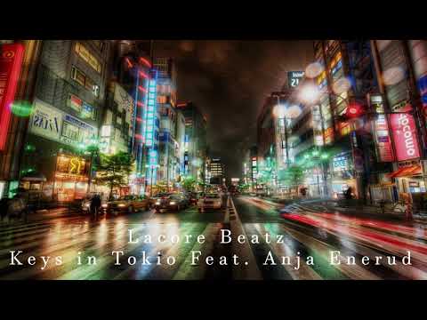 Keys in Tokyo - Lacore Diamond Feat. Anja Enerud [HOUSE][2017]