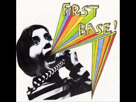 First Base - I'll Be Your Hangover