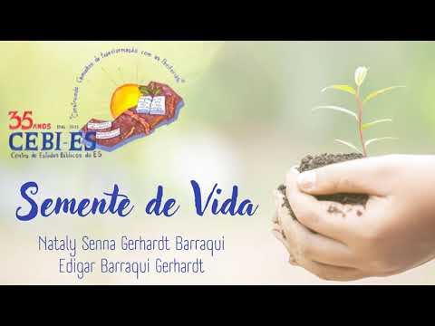 Semente De Vida - Edigar Barraqui