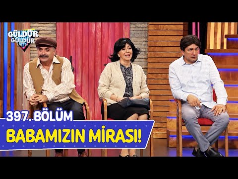 Our Father's Legacy - Episode 397 (Güldür Güldür Show)