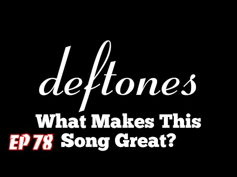 What Makes This Song Great? "Minerva" Deftones