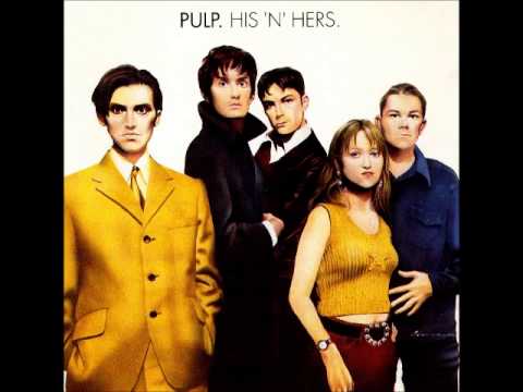 PULP - HIS 'N' HERS [FULL ALBUM] 1994