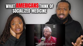 What Americans Think Of Socialized Medicine