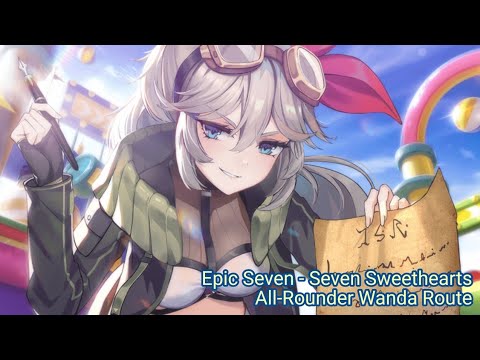 Epic Seven - Seven Sweethearts - 6  All Rounder Wanda