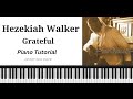 Hezekiah Walker Grateful Easy Gospel Piano Tutorial Sheet Music MIDI