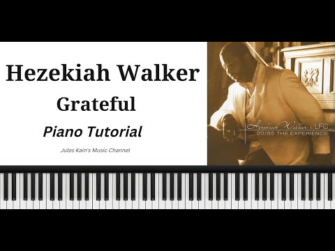 Grateful - Hezekiah Walker