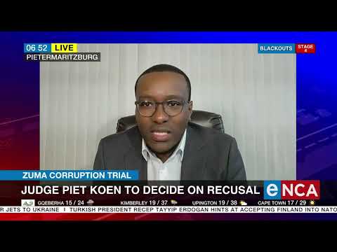 Zuma Corruption Trial Judge Piet Koen to decide on recusal