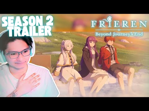 PEAK IS COMING BACK! | FRIEREN: BEYOND JOURNEY’S END - Season 2 Trailer Reaction