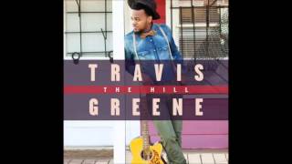 Travis Greene - Thank You For Being God (The Hill)