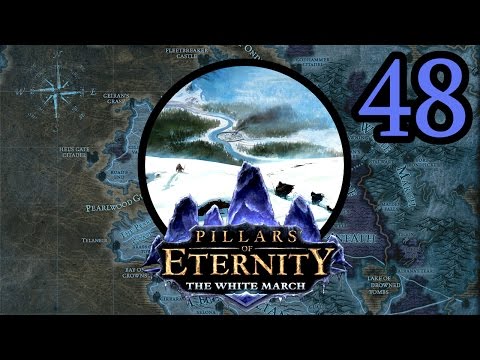 The White March Begins - Let's Play Pillars of Eternity (PotD) #48