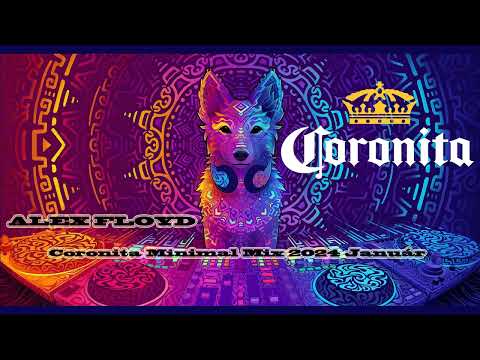 ALEX FLOYD ● Coronita Minimal Mix 2024 Január
