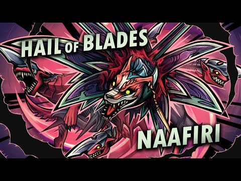 HAIL OF BLADES NAAFIRI HAS 0 COUNTERPLAY