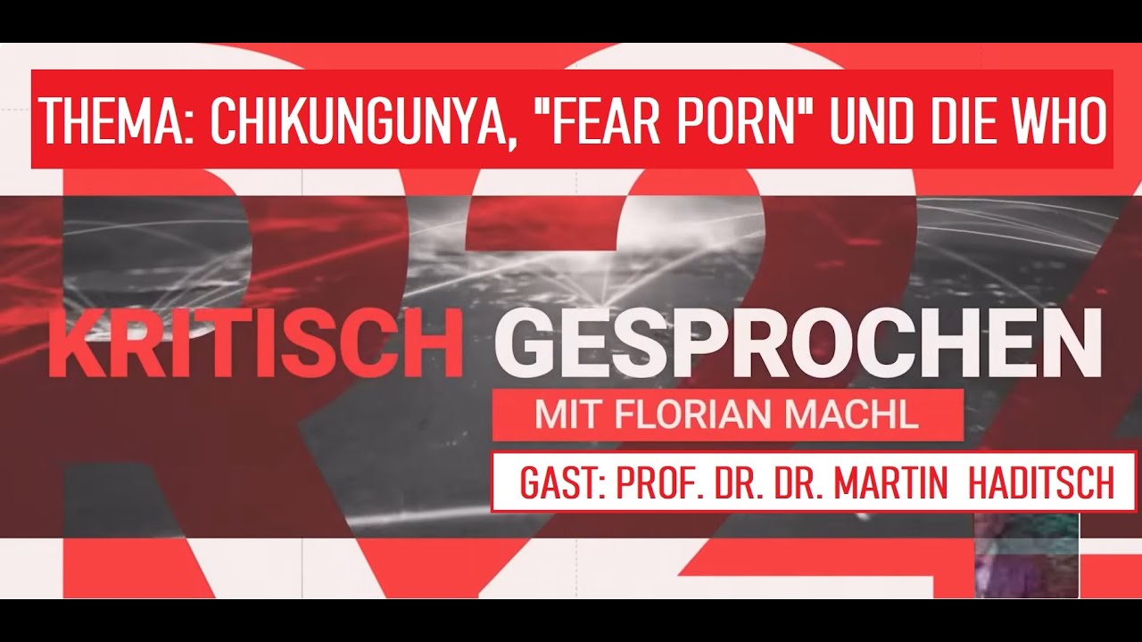 REPORT24: Chikungunya, "Fear Porn" und die WHO