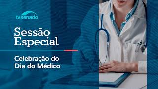 Ao vivo: Senado celebra o Dia do Médico – 14/10/26