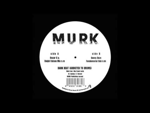 Murk - Dark Beat (Addicted To Drums) (Danny Daze Fundamental Mix)
