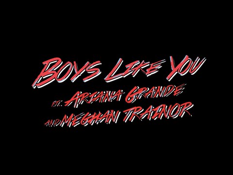 Who Is Fancy Boys Like You Ft Meghan Trainor And Ariana Grande Lyrics