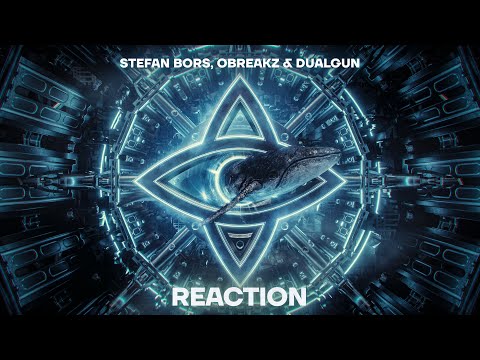 Stefan Bors, OBREAKZ & DualGun - Reaction (Official Video)