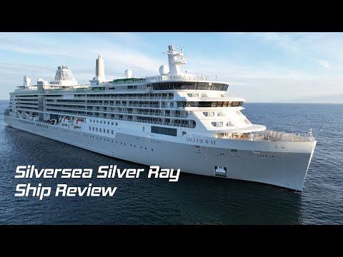 Silversea Silver Ray Ship Review / Luxury Cruising