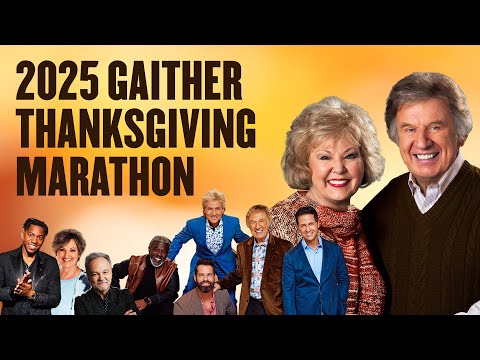 Gaither: Thanksgiving Marathon 2025