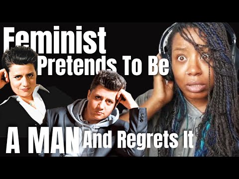 Feminist Lives As A Man To Prove Men Wrong - { Reaction } - Replicantphish