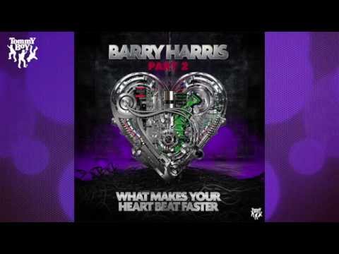 Barry Harris - What Makes Your Heartbeat Faster (Chris Sammarco Remix)