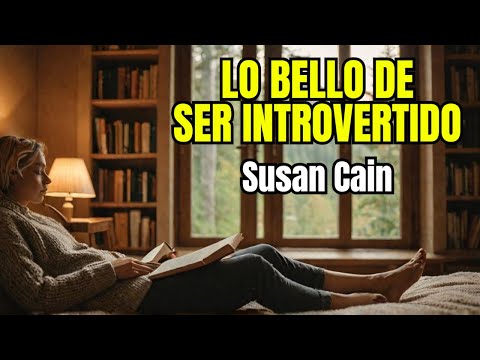 EL PODER DE LOS INTROVERTIDOS - Susan Cain - Audiolibro Español