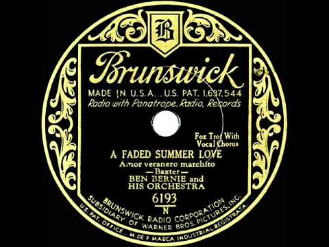 1931 Ben Bernie - A Faded Summer Love (Pat Kennedy, vocal)