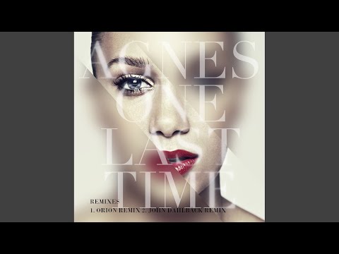 One Last Time (John Dahlbäck Remix)