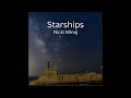Starships - Nicki Minaj - Slowed - Reverb