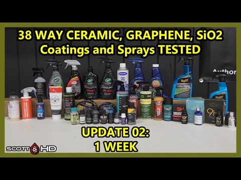 CERAMIC COATINGS  Longevity Test - 38 WAY - $9 to $1500 coatings & sealants - UPDATE 02 - 1 WEEK