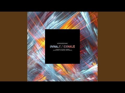 Exhale (Original Mix)