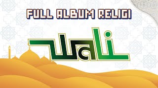 Download lagu TANPA IKLAN - FULL ALBUM RELIGI WALI mp3