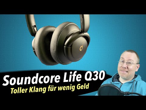 Soundcore Life Q30 review: Great sound for little money!
