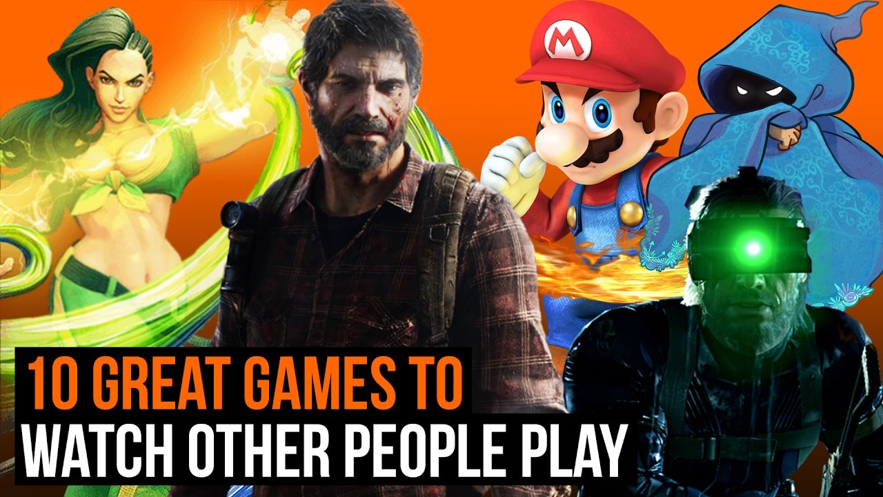 10 Great Games to Watch Other People Play - YouTube