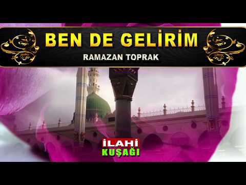 İLAHİLER - Ben de Gelirim ilahisi - Dünya ilahisi - YA RESULALLAH ilahisi - 3 Defli Zikirli İlahi