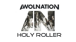 AWOLNATION - Holy Roller (Subtitulada Inglés / Español)