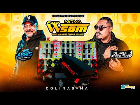 CD F250 WSOM (Colinas - MA) - INSANE DJ E MC ASSIS AO VIVO