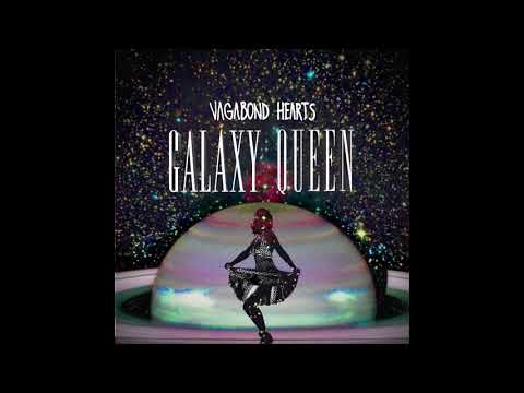 Vagabond Hearts - Galaxy Queen